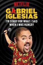 Watch Gabriel Iglesias: I\'m Sorry for What I Said When I Was Hungry Sockshare