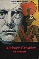 Watch Aleister Crowley The Beast 666 Sockshare