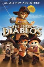 Watch Puss in Boots The Three Diablos Sockshare