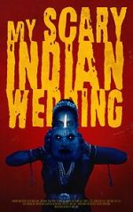 Watch My Scary Indian Wedding (Short 2023) Sockshare