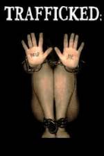 Watch Trafficked Sockshare