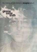 Watch Gimme Some Truth: The Making of John Lennon\'s Imagine Album Sockshare