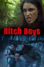 Watch Ditch Boys Sockshare
