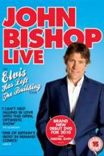 Watch John Bishop Live Elvis Has Left The Building Sockshare