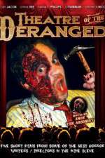 Watch Theatre of the Deranged Sockshare
