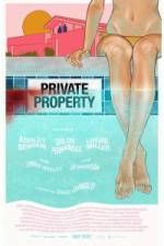 Watch Private Property Sockshare