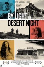 Watch By Light of Desert Night Sockshare