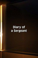 Watch Diary of a Sergeant Sockshare