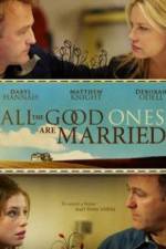 Watch All the Good Ones Are Married Sockshare