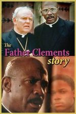 Watch The Father Clements Story Sockshare