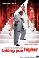 Watch Cedric the Entertainer: Taking You Higher Sockshare