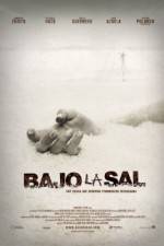 Watch Bajo la sal Sockshare