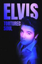 Elvis: Tortured Soul sockshare