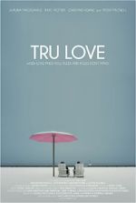 Watch Tru Love Sockshare