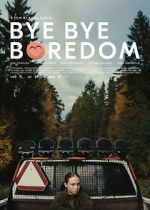Watch Bye Bye Boredom Sockshare