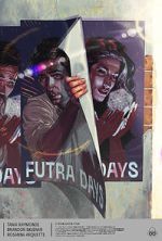 Watch Futra Days Sockshare