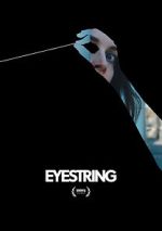 Watch Eyestring (Short 2023) Sockshare