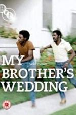 Watch My Brother\'s Wedding Sockshare