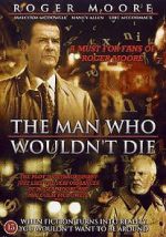Watch The Man Who Wouldn\'t Die Sockshare