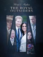 Watch The Royal Outsiders: Harry & Meghan Sockshare