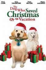 Watch The Dog Who Saved Christmas Vacation Sockshare