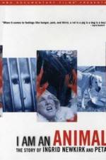 Watch I Am an Animal: The Story of Ingrid Newkirk and PETA Sockshare