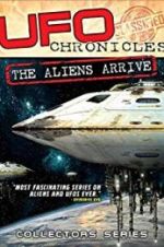 Watch UFO Chronicles: The Aliens Arrive Sockshare