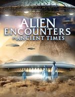 Watch Alien Encounters in Ancient Times Sockshare