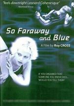 Watch So Faraway and Blue Sockshare