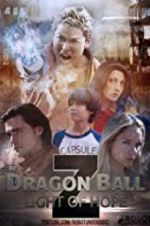 Watch Dragon Ball Z: Light of Hope Sockshare