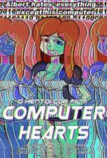 Watch Computer Hearts (Short 2015) Sockshare