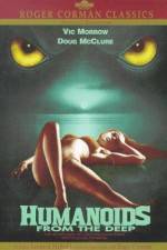 Watch Humanoids from the Deep Sockshare
