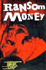 Watch Ransom Money Sockshare