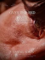 Watch Over the Red River Sockshare