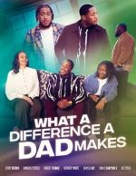 Watch What A Difference A Dad Makes Sockshare