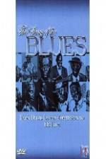 Watch Story of Blues: From Blind Lemon to B.B. King Sockshare