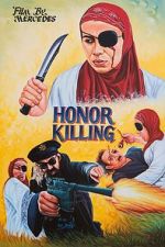 Watch Honor Killing Sockshare