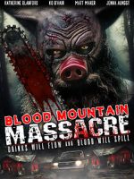 Watch Blood Mountain Massacre Sockshare