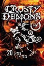 Watch Crusty Demons 18: Twenty Years of Fear Sockshare