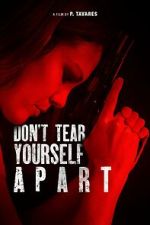 Watch Don\'t Tear Yourself Apart Sockshare