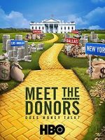 Watch Meet the Donors: Does Money Talk? Sockshare
