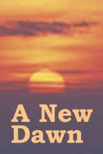 Watch A New Dawn Sockshare