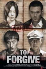 Watch To Forgive (Cha Wu Ci Ren) Sockshare