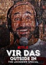 Watch Vir Das: Outside in - The Lockdown Special Sockshare