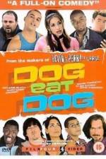 Watch Dog Eat Dog Sockshare