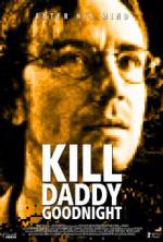Watch Kill Daddy Good Night Sockshare
