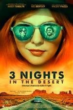 Watch 3 Nights in the Desert Sockshare