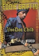 Watch Eddie Griffin: Voodoo Child Sockshare