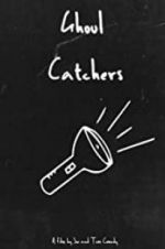 Watch Ghoul Catchers Sockshare