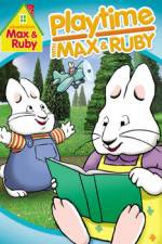 Watch Max & Ruby: Playtime with Max & Ruby Sockshare